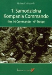Okładka książki 1. Samodzielna Kompania Commando Hubert Królikowski