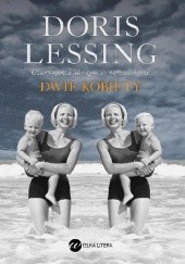 Okładka książki Dwie kobiety Doris Lessing