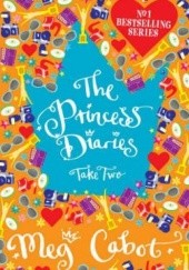 Okładka książki The Princess Diaries. Take Two Meg Cabot