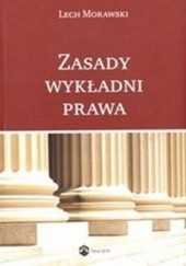 Okładka książki Zasady wykładni prawa Lech Morawski