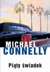 Okładka książki Piąty świadek Michael Connelly