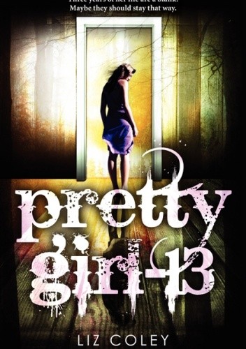 Okładka książki Pretty Girl-13 Liz Coley