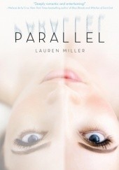 Okładka książki Parallel Lauren Miller