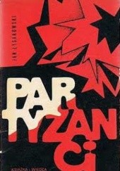 Okładka książki Partyzanci Jan Łysakowski