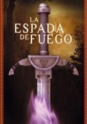 Okładka książki La Espada de Fuego Javier Negrete