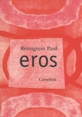 Okładka książki Eros Remigiusz Paul