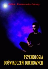 Okładka książki Psychologia doświadczeń duchowych