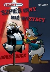 Okładka książki Szpieg inny niż wszyscy Walt Disney, Redakcja magazynu Kaczor Donald