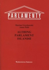 Okładka książki Althing. Parlament Islandii Marian Grzybowski, Anna Pulit