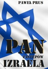 Okładka książki Pan Zastępów Izraela Paweł Prus