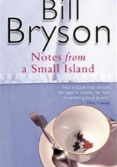 Okładka książki Notes From A Small Island Bill Bryson