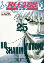Bleach 25. No Shaking Throne