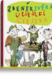 Okładka książki Ucieszki Cieszka Ewa Stiasny, Zdeněk Svěrák