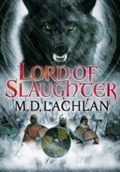 Okładka książki Lord of Slaughter M.D. Lachlan