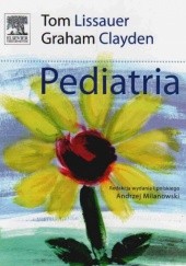 Okładka książki Pediatria.............. T. Lissauer