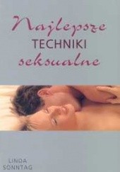 Okładka książki Najlepsze techniki seksualne Linda Sonntag