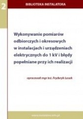 Okładka książki Wykonywanie pomiarów odbiorczych Fryderyk Łasak