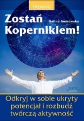 Okładka książki zostań Kopernikiem! - e-book Halina Gumowska