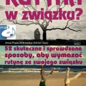 Okładka książki Rutyna w związku Anna Popis-Witkowska