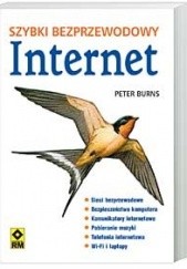 Okładka książki Szybki bezprzewodowy Internet Peter Burns