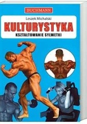 Okładka książki Kulturystyka Leszek Michalski