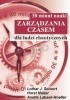 Okładka książki 30 minut nauki zarządzania czasem dla ludzi chaotycznych Anette Labaek-Noeller,&nbsp;Horst Muller,&nbsp;Lothar J. Seiwert