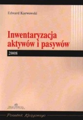 Okładka książki Inwentaryzacja aktywów i pasywów E. Karwowski