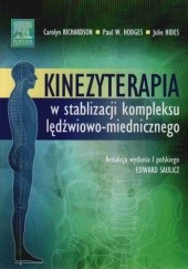 Okładka książki Kinezyterapia w stabilizacji kompleksu lędźwiowo-miedniczneg C. Richardson