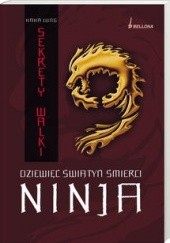 Okładka książki Dziewięć świątyń śmierci Ninja. Sekrety walki Haha Lung