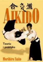 Okładka książki Aikido Saito Morihiro
