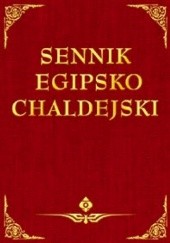 Okładka książki Sennik egipsko-chaldejski autor nieznany