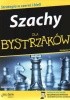 Okładka książki Szachy dla bystrzaków. Wydanie II James Eade
