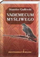 Okładka książki Vademecum myśliwego Stanisław Godlewski