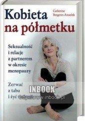 Okładka książki Kobieta na półmetku - Bergeret - Amselek Catherine Catherine Bergeret-Amselek