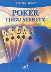 Okładka książki Poker i jego sekrety Fortunat Pionier