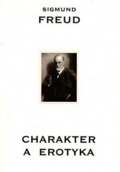 Okładka książki Charakter a erotyka t.2 Sigmund Freud
