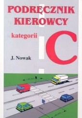 Okładka książki Podręcznik kierowcy kategorii C 2004 Jarosław Nowak