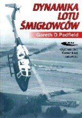 Okładka książki Dynamika lotów śmigłowców Padfield Gareth D.