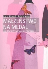 Okładka książki Małżeństwo na medal Patty Howell, Ralph Jones
