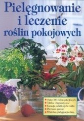 Okładka książki Pielęgnowanie i leczenie roślin pokojowych Engelbert Kotter