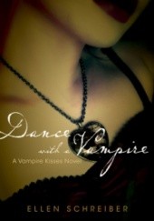Okładka książki Dance with a Vampire Ellen Schreiber