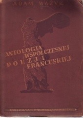 Okładka książki Antologia współczesnej poezji francuskiej