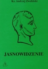 Okładka książki JASNOWIDZENIE - poza granicami czasu Andrzej Zwoliński