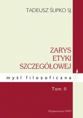 Okładka książki Zarys etyki szczegółowej - ton I Tadeusz Ślipko