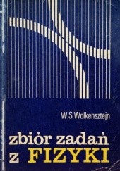 Okładka książki Zbiór zadań z fizyki Walentyna Siergiejewna Wolkensztejn