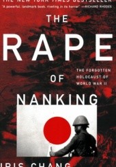 Okładka książki The Rape of Nanking: The Forgotten Holocaust of World War II Iris Chang