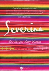 Okładka książki Severina Rodrigo Rey Rosa