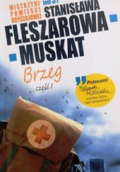 Okładka książki Brzeg cz. I Stanisława Fleszarowa-Muskat
