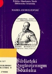 Okładka książki Biblioteki w międzywojennym Gdańsku Marek Andrzejewski