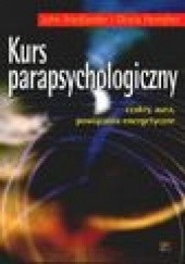 Okładka książki Kurs parapsychologiczny - czakry, aura, powiązania energetyczne John Friedlander/ Gloria Hemsher